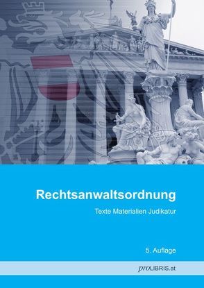 Rechtsanwaltsordnung von proLIBRIS VerlagsgesmbH