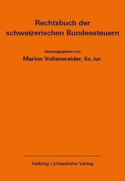 Rechtsbuch der schweizerischen Bundessteuern EL 177 von Vollenweider,  Marion