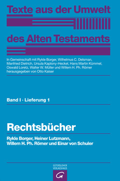 Rechtsbücher von Borger,  Rykle, Delsman,  Wilhelmus C., Dietrich,  Manfried, Kaiser,  Otto, Kaplony-Heckel,  Ursula, Loretz,  Oswald, Lutzmann,  Heiner, Müller,  Walter W, Römer,  Willem H. Ph., Schuler,  Einar von