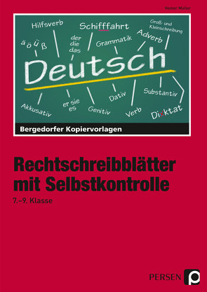 Rechtschreibblätter mit Selbstkontrolle – 7.-9. Kl von Müller,  Heiner