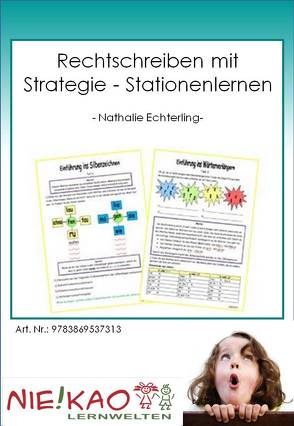 Rechtschreiben mit Strategie – Stationenlernen von Echterling,  Nathalie, Kiel,  Udo