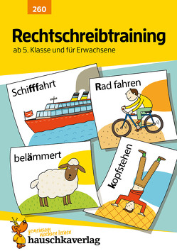 Rechtschreibtraining ab 5. Klasse und für Erwachsene, A5-Heft von Greune,  Mascha, Thiele,  Rainer, Widmann,  Gerhard