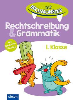 Rechtschreibung & Grammatik 1. Klasse von Bichler,  Claudia, Ernsten,  Svenja, Imke,  Anja, Wetzel,  Jutta