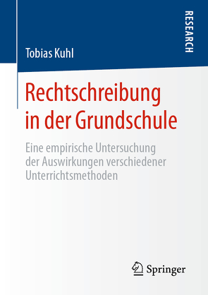 Rechtschreibung in der Grundschule von Kuhl,  Tobias