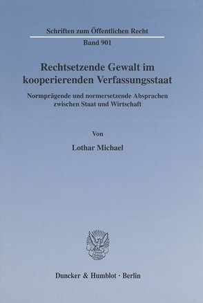 Rechtsetzende Gewalt im kooperierenden Verfassungsstaat. von Michael,  Lothar