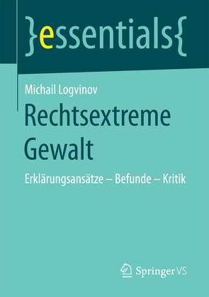 Rechtsextreme Gewalt von Logvinov,  Michail