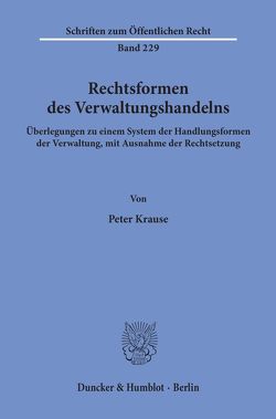 Rechtsformen des Verwaltungshandelns. von Krause,  Peter