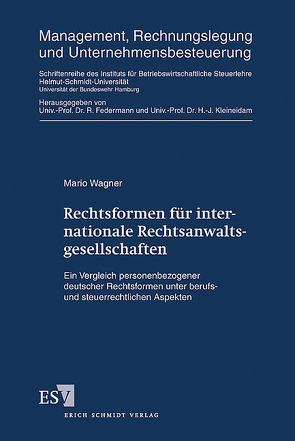 Rechtsformen für internationale Rechtsanwaltsgesellschaften von Wagner,  Mario