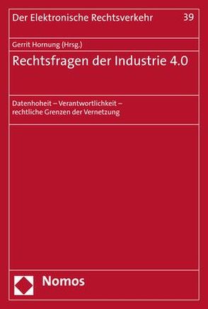 Rechtsfragen der Industrie 4.0 von Hornung,  Gerrit
