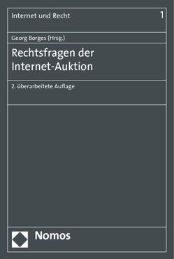 Rechtsfragen der Internet-Auktion von Borges,  Georg