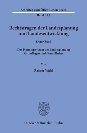 Rechtsfragen der Landesplanung und Landesentwicklung. von Wahl,  Rainer