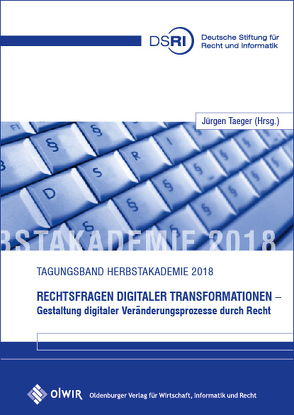 Rechtsfragen digitaler Transformationen von Taeger,  Jürgen