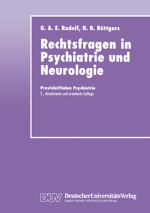 Rechtsfragen in Psychiatrie und Neurologie von Röttgers,  Hanns Rüdiger, Rudolf,  Gerhard A. E.