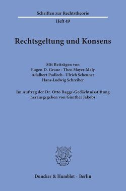 Rechtsgeltung und Konsens. von Jakobs,  Günther