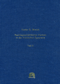 Rechtsgeschäftliches Denken in der Frühkultur Ägyptens von Mrsich,  Tycho Q