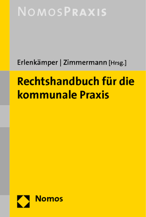 Rechtshandbuch für die kommunale Praxis von Erlenkämper,  Friedel, Zimmermann,  Uwe