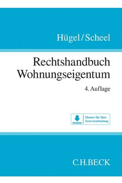 Rechtshandbuch Wohnungseigentum von Elzer,  Oliver, Grüner,  Christian, Hügel,  Stefan, Müller,  Maximilian