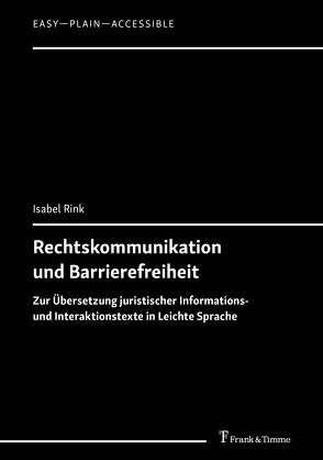 Rechtskommunikation und Barrierefreiheit von Rink,  Isabel