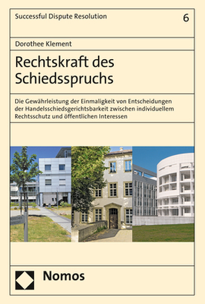 Rechtskraft des Schiedsspruchs von Klement,  Dorothee