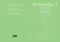 Rechtskultur 2 von Czeguhn,  Ignacio, Gschwend,  Lukas, Heirbaut,  Dirk, Löhnig,  Martin, Sánchez Aranda,  Antonio