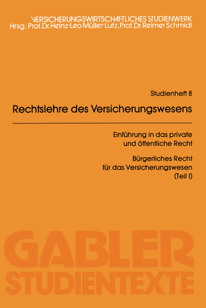 Rechtslehre des Versicherungswesens (RLV) von Schmidt,  Reimer