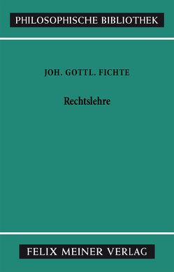 Rechtslehre von Fichte,  Johann Gottlieb, Schottky,  Richard