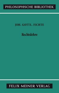 Rechtslehre von Fichte,  Johann Gottlieb, Schottky,  Richard