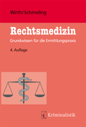 Rechtsmedizin von Schmeling,  Andreas, Wirth,  Ingo