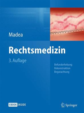 Rechtsmedizin von Madea,  Burkhard