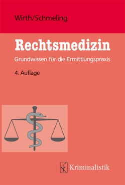 Rechtsmedizin von Schmeling,  Andreas, Wirth,  Ingo