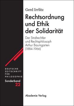 Rechtsordnung und Ethik der Solidarität von Irrlitz,  Gerd