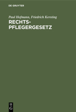 Rechtspflegergesetz von Hofmann,  Paul, Kersting,  Friedrich