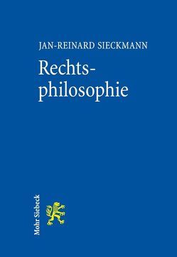 Rechtsphilosophie von Sieckmann,  Jan-Reinard