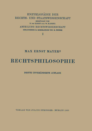 Rechtsphilosophie von Kaskel,  Walter, Kohlrausch,  Eduard, Mayer,  Max Ernst, Spiethoff,  A.