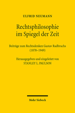 Rechtsphilosophie im Spiegel der Zeit von Neumann,  Ulfrid, Paulson,  Stanley L