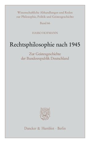 Rechtsphilosophie nach 1945. von Hofmann,  Hasso