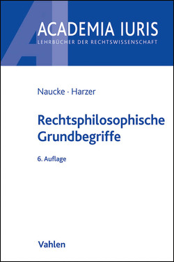 Rechtsphilosophische Grundbegriffe von Harzer,  Regina, Naucke,  Wolfgang