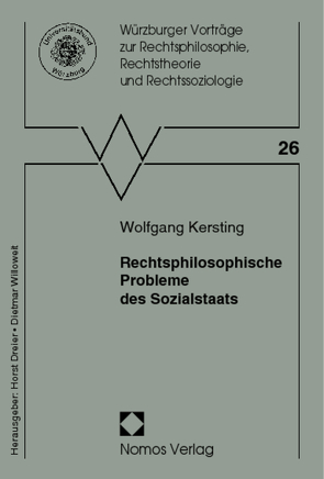 Rechtsphilosophische Probleme des Sozialstaats von Kersting,  Wolfgang