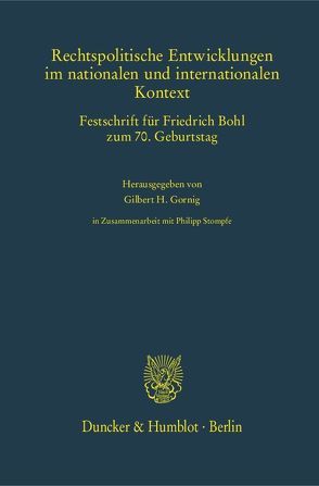 Rechtspolitische Entwicklungen im nationalen und internationalen Kontext. von Gornig,  Gilbert H., Stompfe,  Philipp