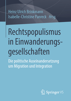 Rechtspopulismus in Einwanderungsgesellschaften von Brinkmann,  Heinz Ulrich, Panreck,  Isabelle-Christine
