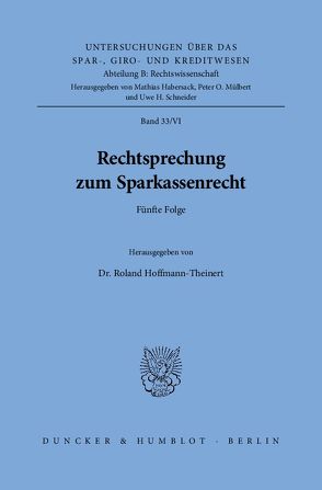 Rechtsprechung zum Sparkassenrecht. von Hoffmann-Theinert,  Roland