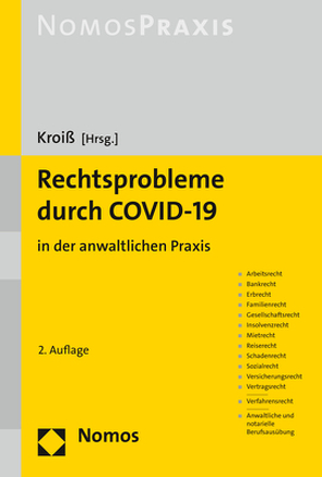 Rechtsprobleme durch COVID-19 von Kroiß,  Ludwig