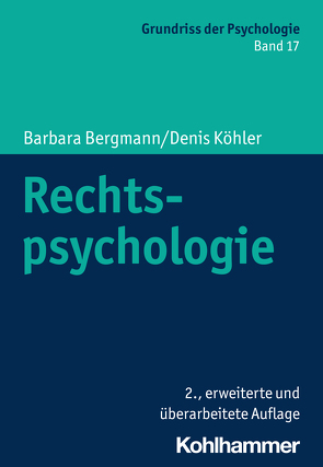 Rechtspsychologie von Bergmann,  Barbara, Köhler,  Denis, Leplow,  Bernd, von Salisch,  Maria