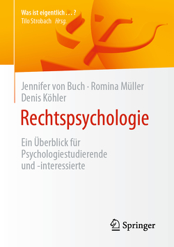 Rechtspsychologie von Köhler,  Denis, Müller,  Romina, von Buch,  Jennifer