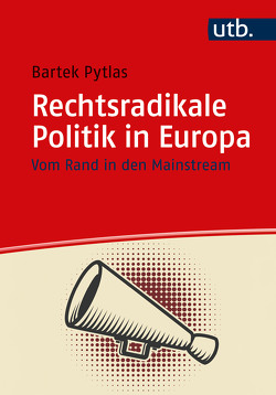 Rechtsradikale Politik in Europa von Pytlas,  Bartek