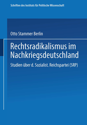 Rechtsradikalismus im Nachkriegsdeutschland von Büsch,  Otto, Furth,  Peter