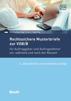 Rechtssichere Musterbriefe zur VOB/B von Sperling,  Axel C., Sperling,  Rosina