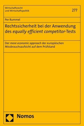 Rechtssicherheit bei der Anwendung des equally efficient competitor-Tests von Rummel,  Per