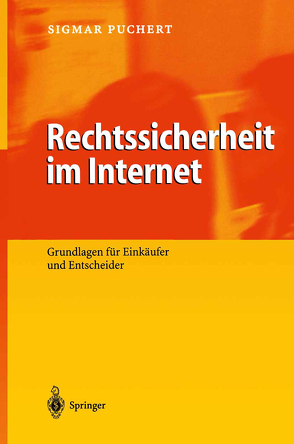 Rechtssicherheit im Internet von Puchert,  Sigmar