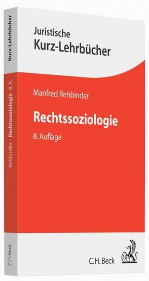 Rechtssoziologie von Rehbinder,  Manfred